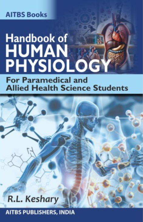 Handbook Of Human Physiology for paramedical and Allied health Science Student,1/Ed.
